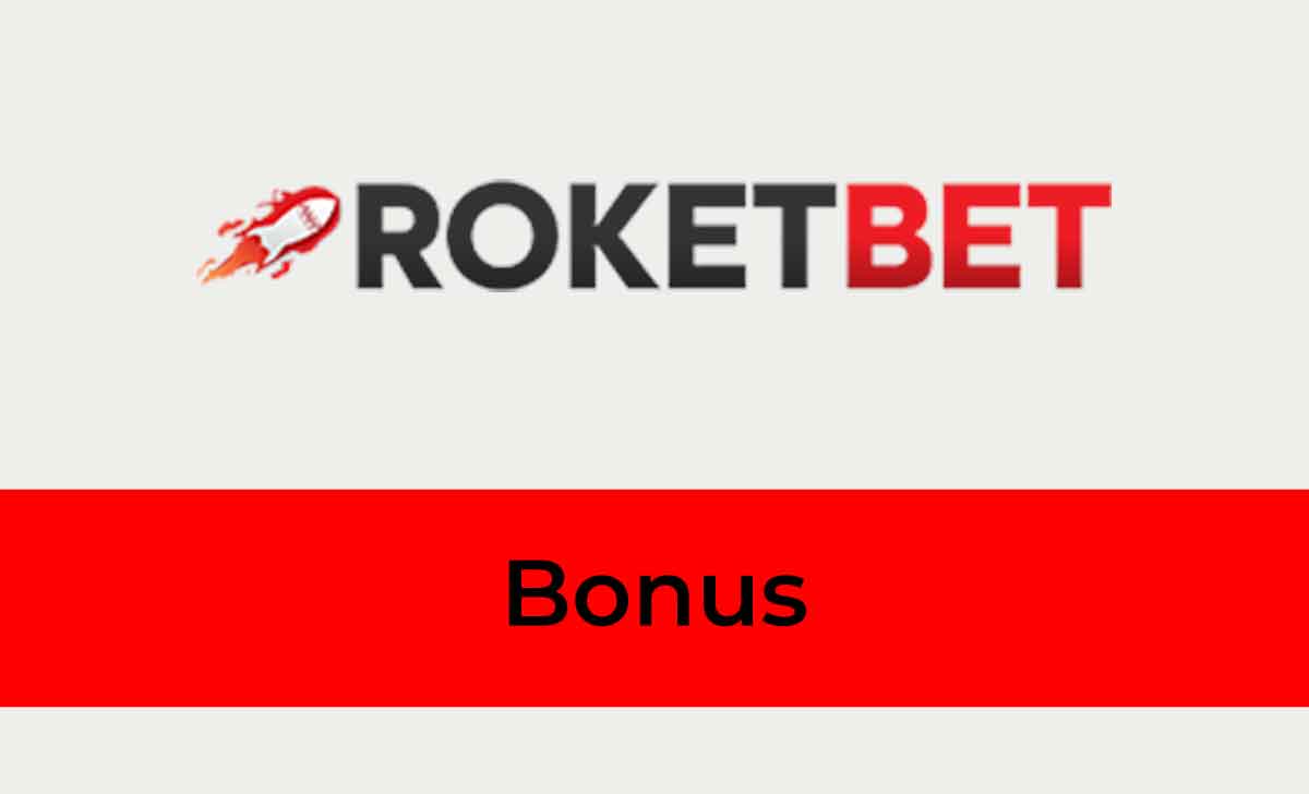 Roketbet Bonus